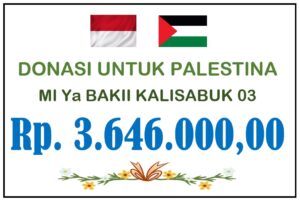 Donasi untuk Palestina dari MI Ya BAKII Kalisabuk 03